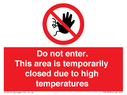 do-not-enter-this-area-is-temporarily-closed-due-to-high-temperatures~
